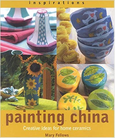 Painting China by Mary Fellows